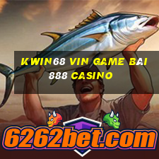 Kwin68 Vin Game Bài 888 Casino