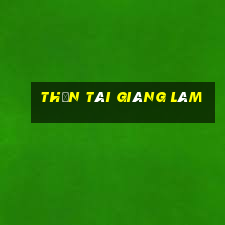 Thần Tài Giáng Lâm