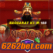 Baccarat kiếm 188