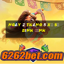 ngày 2 tháng 5 xổ số bình định