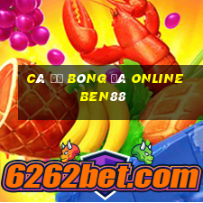 cá độ bóng đá online ben88