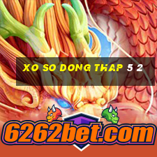 xo so dong thap 5 2