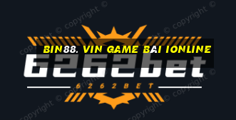 Bin88. Vin Game Bài Ionline