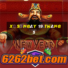 xổ số ngày 19 tháng 5