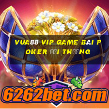 Vua88 Vip Game Bài Poker Đổi Thưởng