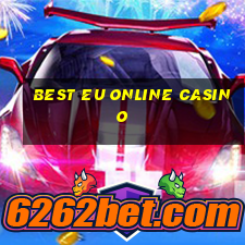 best eu online casino