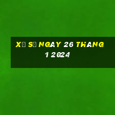 xổ số ngày 26 tháng 1 2024