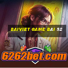 Baiviet Game Bài 52