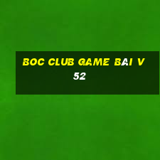 Boc Club Game Bài V52