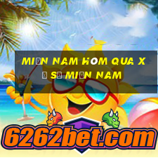 miền nam hôm qua xổ số miền nam