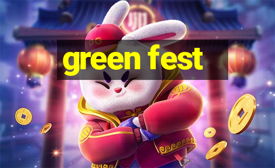 green fest