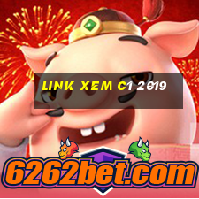 link xem c1 2019