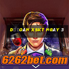 Dự đoán XSKT ngày 3