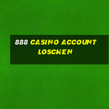 888 casino account loschen