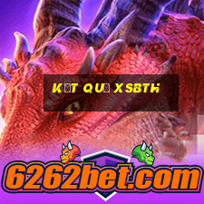 kết quả XSBTH