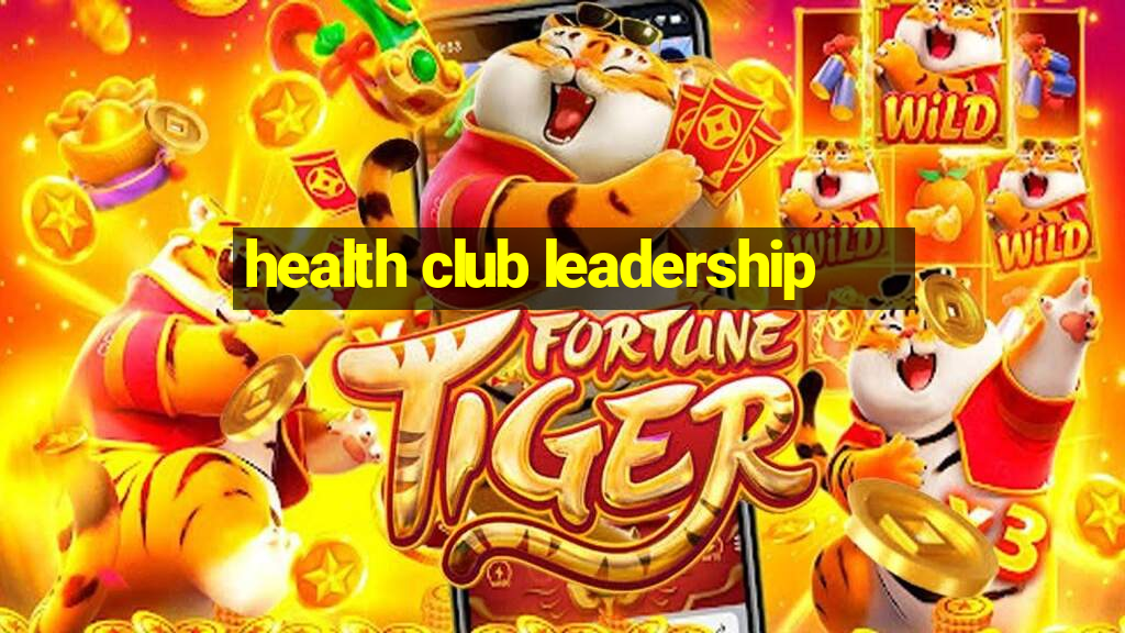 health club leadership