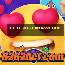 ty le keo world cup