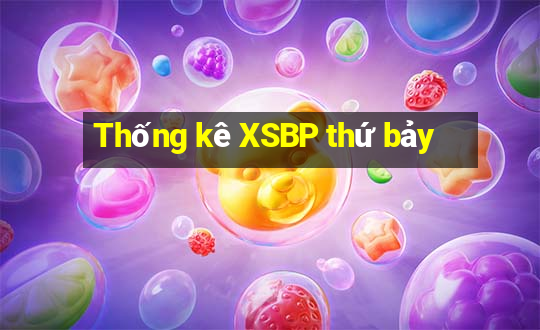 Thống kê XSBP thứ bảy