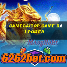 Gamebaitop Game Bài Poker