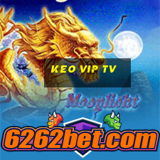 keo vip tv