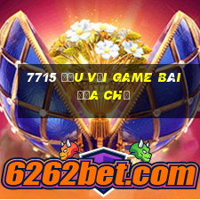 7715 Đấu với Game bài địa chủ