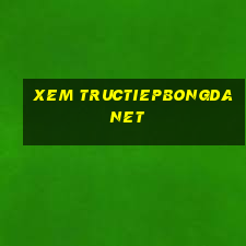 xem tructiepbongda net