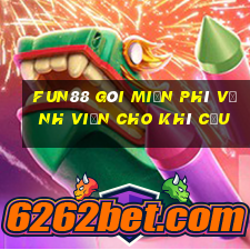 Fun88 gói miễn phí vĩnh viễn cho khí cầu