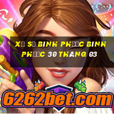 xổ số bình phước bình phước 30 tháng 03