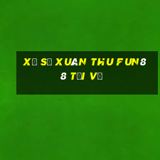 xổ số xuân thu Fun88 tải về