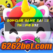 Bonclub Game Bài Đổi Thưởng B52