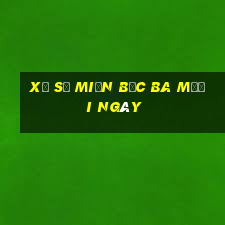 xổ số miền bắc ba mươi ngày