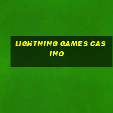 lightning games casino