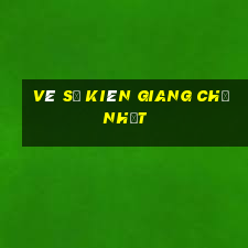 vé số kiên giang chủ nhật