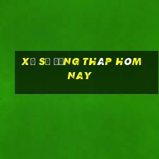 xổ số đồng tháp hôm nay