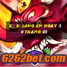 xổ số long an ngày 30 tháng 03