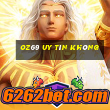 Oz69 Uy Tín Không