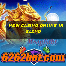 new casino online ireland