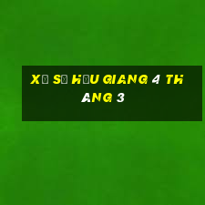 xổ số hậu giang 4 tháng 3