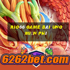 Rio66 Game Bài Uno Miễn Phí