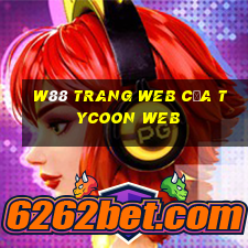 W88 Trang web của Tycoon Web