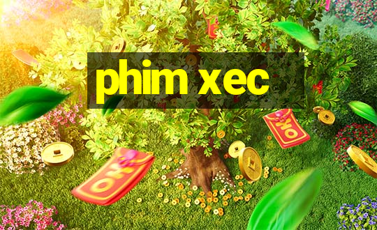 phim xec