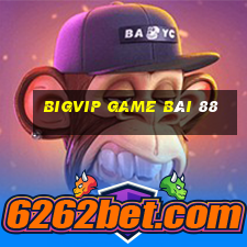 Bigvip Game Bài 88