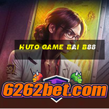 Huto Game Bài B88