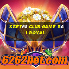 Xbet68 Club Game Bài Royal