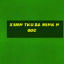 xsmn thu ba minh ngoc