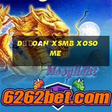 dự đoán xsmb xoso me