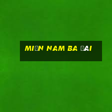 miền nam ba đài