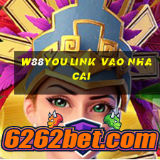 w88you link vao nha cai