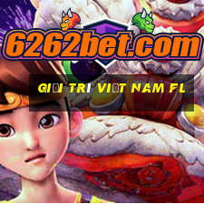 Giải trí Việt nam fl