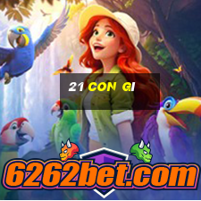 21 con gì